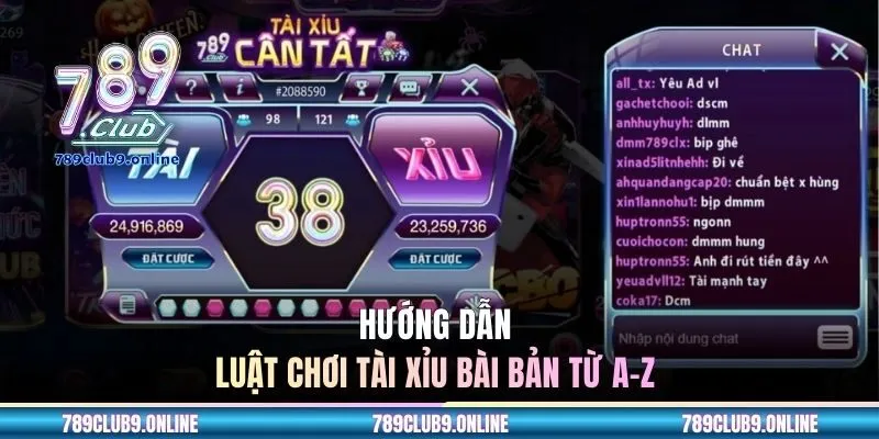 Hướng dẫn luật chơi tài xỉu bài bản từ A-Z 